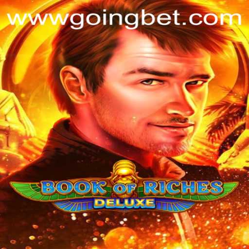 Exploring the Thrills of Book of Riches Deluxe: A Detailed Guide