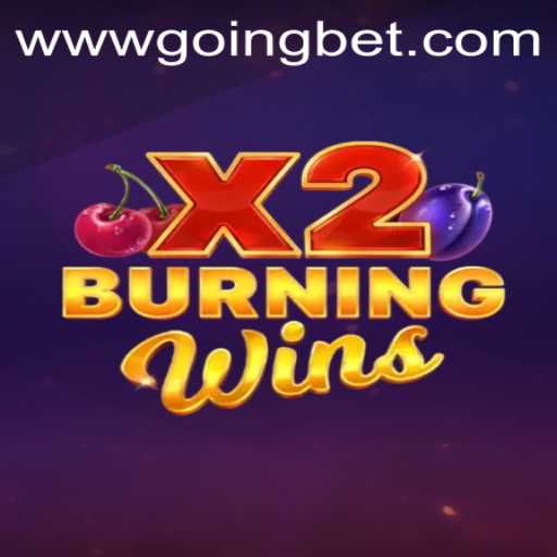 Experience the Thrilling Gameplay of BurningWinsX2 with Goingbet PH Login