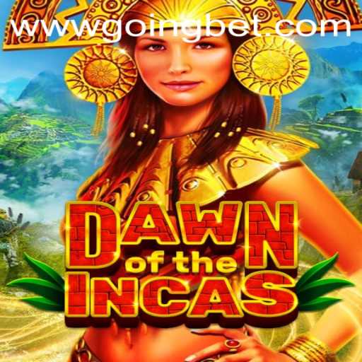 Dawn of the Incas: Exploring the Thrilling World of Ancient Conquests