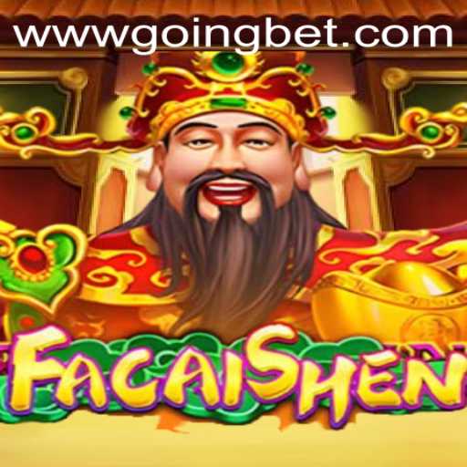 Explore the Thrilling World of FaCaiShen and Goingbet PH Login